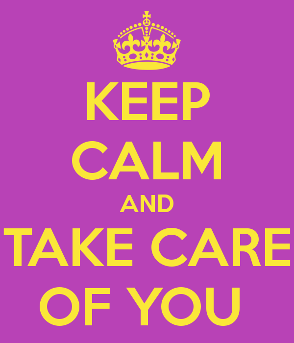 Caress перевод. Take Care. Take Calm. Take Care of you. Take Care of yourself.